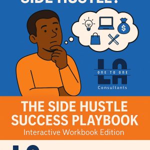 The Side Hustle Playbook-by LA121 Consultants